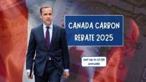 Canada Carbon Rebate 2025 – Get Up to $1,120 Annually